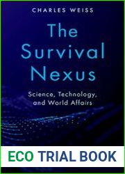 The Survival Nexus Science, Technology, and World Affairs
