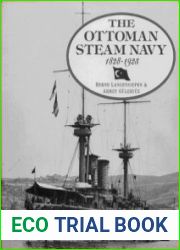 The Ottoman Steam Navy 1828-1923