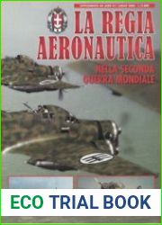 La Regia Aeronautica Nella Seconda Guerra Mondiale (Supplemento alla rivista "Aerei" 2000-07)
