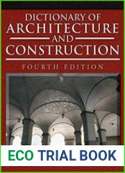 Dictionary of Architecture and Construction, 4th Edition