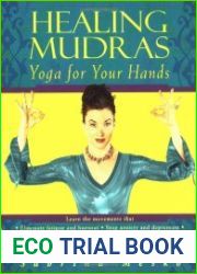 Healing Mudras Yoga for Your Hands