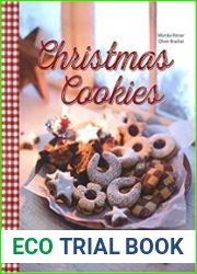 Christmas Cookies Dozens of Classic Yuletide Treats for the Whole Family