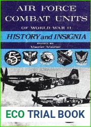 Air Force Combat Units of World War II History and Insignia