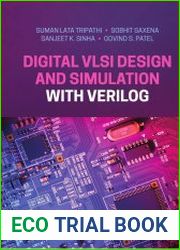 Digital VLSI Design and Simulation with Verilog