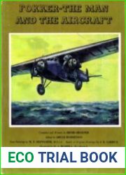 Fokker - The Man and the Aircraft