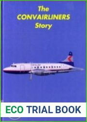 The Convairliners Story