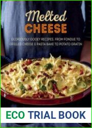 Melted Cheese Gloriously gooey recipes, from fondue to grilled cheese & pasta bake to potato gratin
