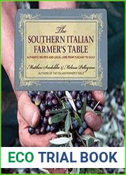 Southern Italian Farmer|s Table Authentic Recipes And Local Lore From Tuscany To Sicily