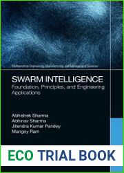 Swarm Intelligence Foundation, Principles, and Engineering Applications