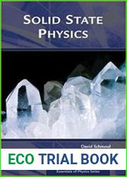 Solid State Physics From the Material Properties of Solids to Nanotechnologies