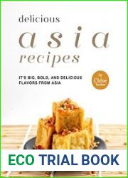 Delicious Asia It|s Big, Bold, and Delicious flavors from Asia