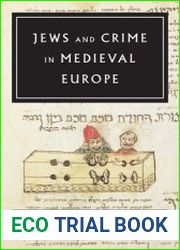 Jews and Crime in Medieval Europe