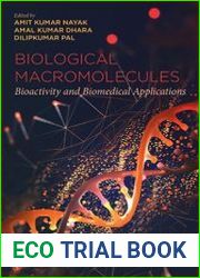 Biological Macromolecules Bioactivity and Biomedical Applications