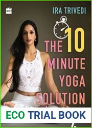 The 10-Minute Yoga Solution