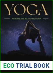 Yoga Anatomy and the Journey Within