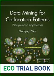 Data Mining for Co-location Patterns Principles and Applications - BOOKS - OS AND DB