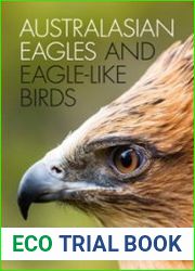 Australasian Eagles and Eagle-like Birds