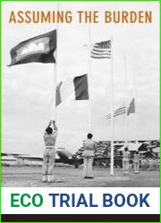 Assuming the Burden Europe and the American Commitment to War in Vietnam