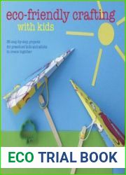 Eco-Friendly Crafting With Kids