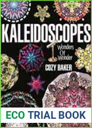 Kaleidoscopes Wonders of Wonder