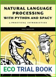 Natural Language Processing with Python and spaCy A Practical Introduction