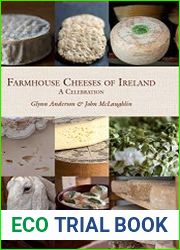 Farmhouse Cheeses of Ireland A Celebration