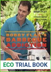 Bobby Flay|s Barbecue Addiction