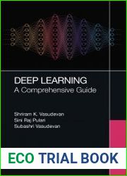 Deep Learning A Comprehensive Guide