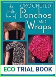 The Little Box of Crocheted Ponchos And Wraps