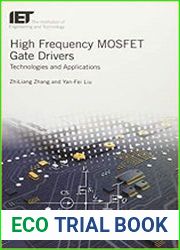 High Frequency MOSFET Gate Drivers Technologies and Applications