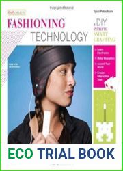 Fashioning Technology A DIY Intro to Smart Crafting