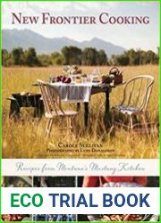New Frontier Cooking Recipes from Montana|s Mustang Kitchen