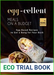 Egg-cellent Meals on a Budget Egg-Based Meals to Get a Bang for Your Buck