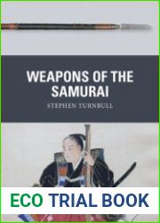 Weapons of the Samurai (Osprey Weapon 79)