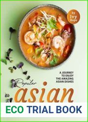 Popular Asian Cuisine A Journey to Enjoy the Amazing Asian Dishes