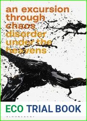 An Excursion through Chaos Disorder under the Heavens