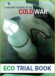 A Military History of the Cold War, 1944–1962