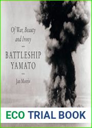Battleship Yamato Of War, Beauty and Irony