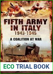 Fifth Army in Italy 1943–1945 A Coalition at War