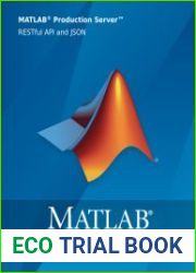 MATLAB Production Server RESTful API and JSON Guide (R2021b)