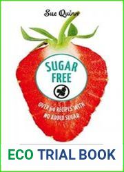 Sugar Free Over 60 Recipes with No Added Sugar