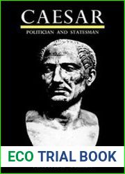 Caesar Politician and Statesman