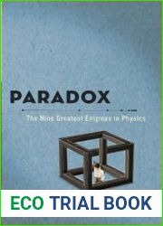 Paradox The Nine Greatest Enigmas in Physics