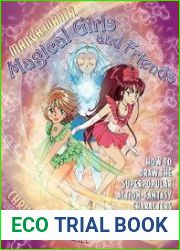 Manga Mania Magical Girls and Friends How to Draw the Super-Popular Action Fantasy Characters of Manga