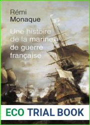 Une Histoire de la Marine de Guerre Francaise
