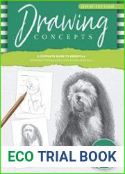 Step-by-Step Studio Drawing Concepts A complete guide to essential drawing techniques and fundamentals