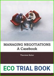 Managing Negotiations A Casebook