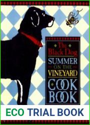 The Black Dog Summer on the Vineyard Cookbook