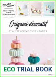 Origami decoratif et autres creations en papier