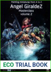 Angel Giraldez Painting Miniatures From A to Z Masterclass vol.2